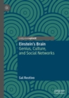 Image for Einstein&#39;s brain: genius, culture, and social networks