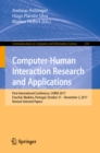 Image for Computer-human interaction research and applications: first International Conference, CHIRA 2017, Funchal, Madeira, Portugal, October 31-November 2, 2017, Revised selected papers