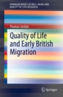 Image for Quality of Life and Early British Migration
