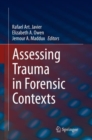 Image for Assessing Trauma in Forensic Contexts