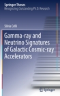 Image for Gamma-ray and Neutrino Signatures of Galactic Cosmic-ray Accelerators