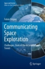Image for Communicating Space Exploration : Challenges, State of the Art and Future Trends