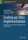 Image for Scaling up SDGs Implementation: Emerging Cases from State, Development and Private Sectors