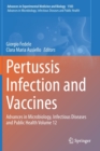 Image for Pertussis Infection and Vaccines : Advances in Microbiology, Infectious Diseases and Public Health Volume 12