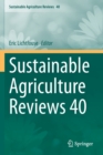 Image for Sustainable Agriculture Reviews 40