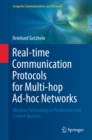 Image for Real-Time Communication Protocols for Multi-Hop Ad-Hoc Networks: Wireless Networking in Production and Control Systems