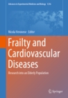 Image for Frailty and Cardiovascular Diseases: Research into an Elderly Population