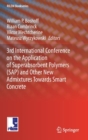 Image for 3rd International Conference on the Application of Superabsorbent Polymers (SAP) and Other New Admixtures Towards Smart Concrete