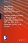Image for 3rd International Conference on the Application of Superabsorbent Polymers (SAP) and Other New Admixtures Towards Smart Concrete