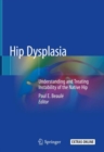 Image for Hip Dysplasia : Understanding and Treating Instability of the Native Hip