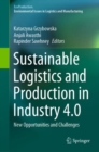 Image for Sustainable Logistics and Production in Industry 4.0: New Opportunities and Challenges