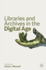 Image for Libraries and archives in the digital age