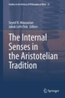 Image for The Internal Senses in the Aristotelian Tradition