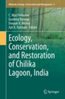 Image for Ecology, Conservation, and Restoration of Chilika Lagoon, India : 6