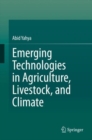 Image for Emerging Technologies in Agriculture, Livestock, and Climate