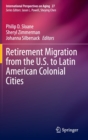 Image for Retirement Migration from the U.S. to Latin American Colonial Cities