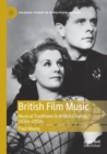 Image for British film music  : musical traditions in British cinema, 1930s-1950s