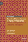 Image for Behavioral competencies of digital professionals  : understanding the role of emotional intelligence