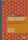 Image for Behavioral Competencies of Digital Professionals: Understanding the Role of Emotional Intelligence