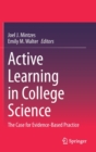 Image for Active Learning in College Science : The Case for Evidence-Based Practice
