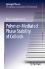 Image for Polymer-mediated phase stability of colloids