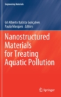 Image for Nanostructured Materials for Treating Aquatic Pollution