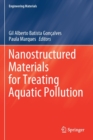 Image for Nanostructured Materials for Treating Aquatic Pollution
