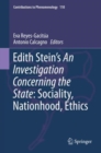 Image for Edith Stein&#39;s An Investigation Concerning the State: Sociality, Nationhood, Ethics