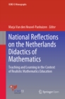 Image for National Reflections on the Netherlands Didactics of Mathematics: Teaching and Learning in the Context of Realistic Mathematics Education