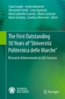 Image for The First Outstanding 50 Years of &quot;Università Politecnica Delle Marche&quot;: Research Achievements in Life Sciences