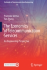 Image for The Economics of Telecommunication Services : An Engineering Perspective