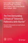 Image for The First Outstanding 50 Years of &quot;Universita Politecnica delle Marche&quot;: Research Achievements in Social Sciences and Humanities