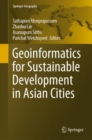 Image for Geoinformatics for Sustainable Development in Asian Cities