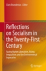 Image for Reflections on Socialism in the Twenty-First Century: Facing Market Liberalism, Rising Inequalities and the Environmental Imperative