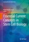 Image for Essential Current Concepts in Stem Cell Biology