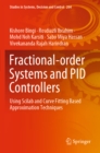 Image for Fractional-order systems and PID controllers: using Scilab and Curve fitting based approximation techniques