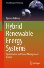 Image for Hybrid Renewable Energy Systems : Optimization and Power Management Control