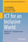 Image for ICT for an Inclusive World : Industry 4.0–Towards the Smart Enterprise