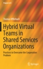 Image for Hybrid Virtual Teams in Shared Services Organizations