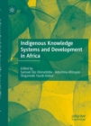 Image for Indigenous Knowledge Systems and Development in Africa