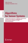 Image for Algorithms for Sensor Systems: 15th International Symposium on Algorithms and Experiments for Wireless Sensor Networks, ALGOSENSORS 2019, Munich, Germany, September 12-13, 2019, Revised Selected Papers