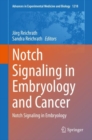 Image for Notch Signaling in Embryology and Cancer : Notch Signaling in Embryology
