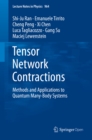 Image for Tensor Network Contractions: Methods and Applications to Quantum Many-Body Systems : 964