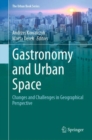 Image for Gastronomy and Urban Space