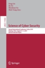 Image for Science of Cyber Security : Second International Conference, SciSec 2019, Nanjing, China, August 9–11, 2019, Revised Selected Papers