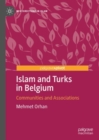 Image for Islam and Turks in Belgium: Communities and Associations