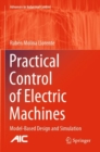 Image for Practical Control of Electric Machines