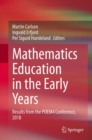 Image for Mathematics Education in the Early Years: Results from the POEM4 Conference, 2018