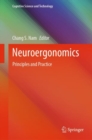 Image for Neuroergonomics: Principles and Practice
