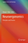 Image for Neuroergonomics : Principles and Practice